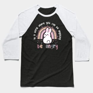 Bunny Rabbit Be Angry Baseball T-Shirt